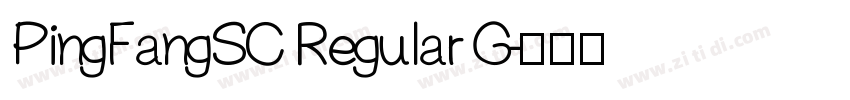 PingFangSC Regular G字体转换 PingFangSC Regular G字体转换